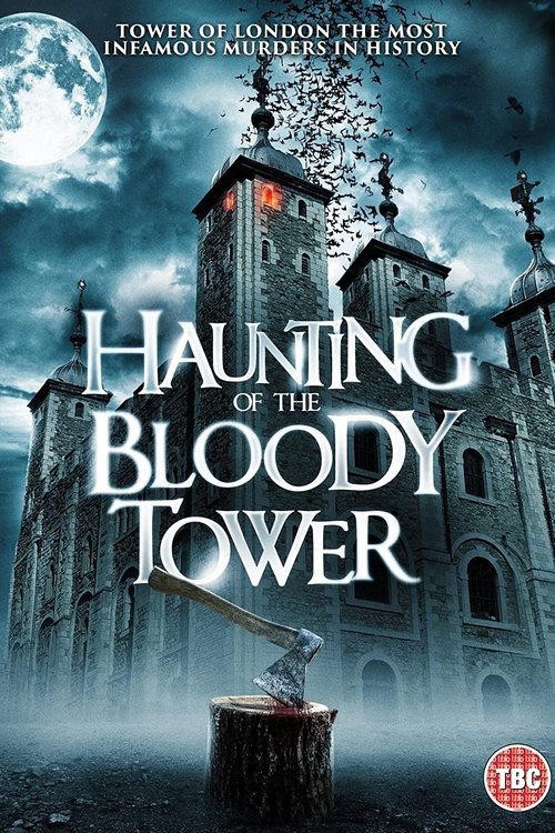 The Haunting of the Tower of London (1x) 2022 The Haunting of the Tower of London (1x) 2022