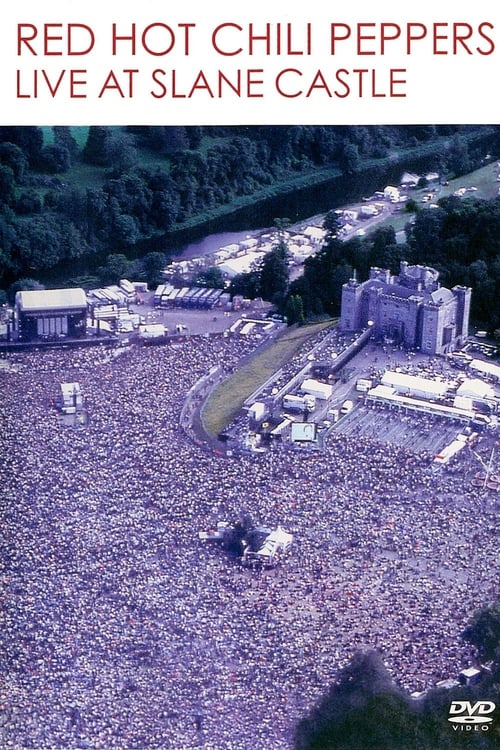 Red Hot Chili Peppers: Live at Slane Castle (2003) poster