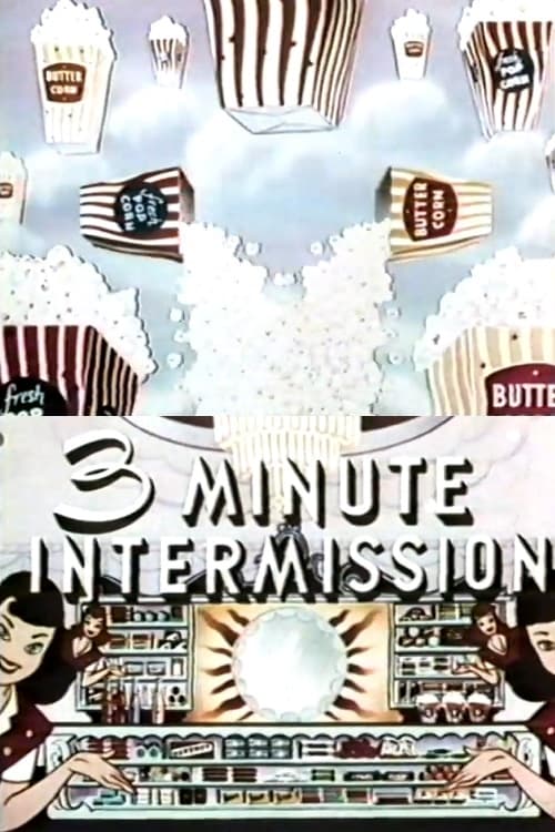 Poster 3 Minute Intermission 