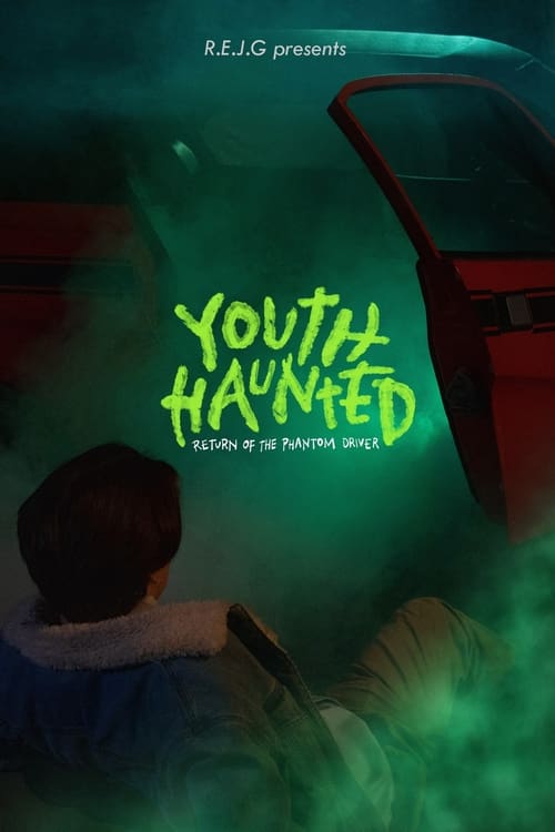 Poster Youth Haunted: Return of the Phantom Driver 2023