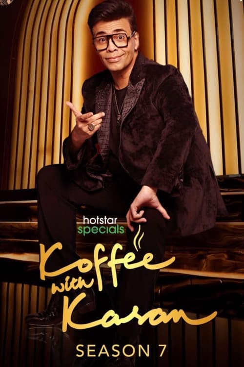 Koffee with Karan, S07 - (2022)