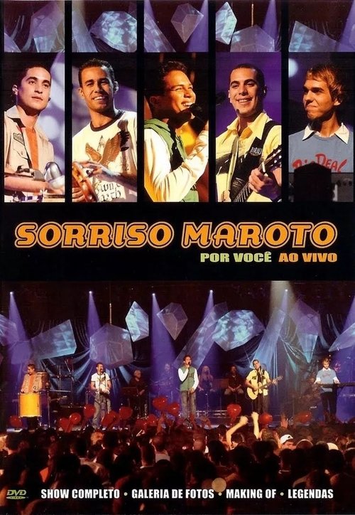 Sorriso Maroto - Por Você Ao Vivo 2005