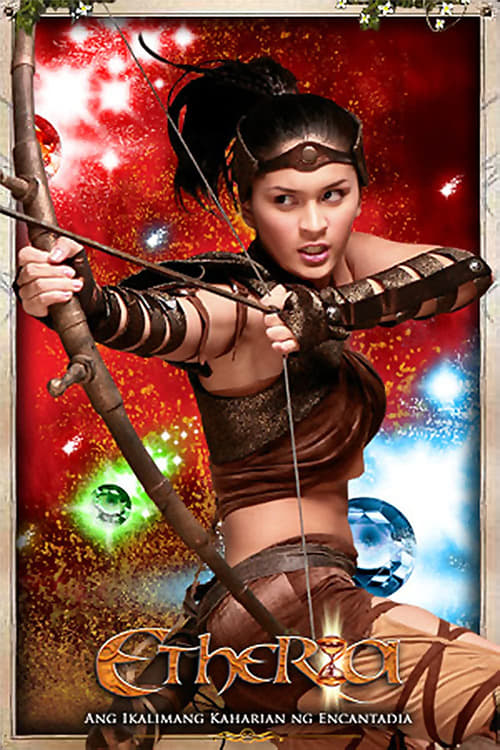 Poster Etheria: Ang Ikalimang Kaharian ng Encantadia