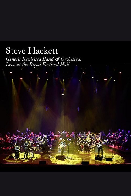Steve Hackett - Genesis Revisted Band & Orchestra movie poster player