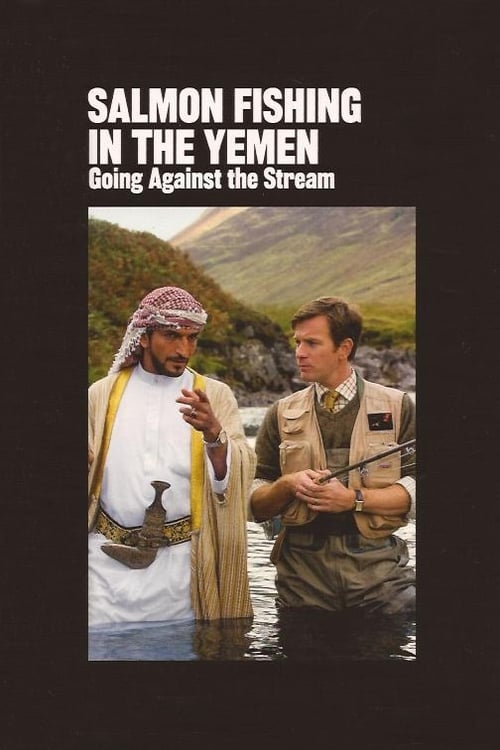 Salmon Fishing İn The Yemen (2012)