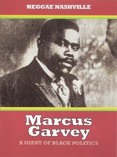 Marcus Garvey: A Giant of Black Politics poster