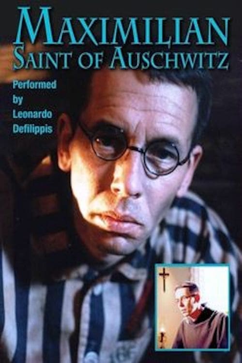 Maximilian: Saint of Auschwitz 1995