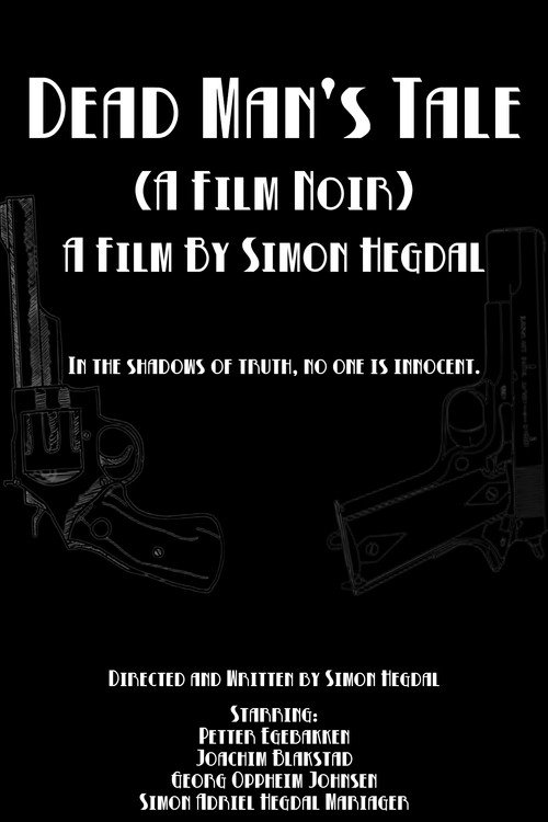 Dead Man's Tale (A Film Noir)