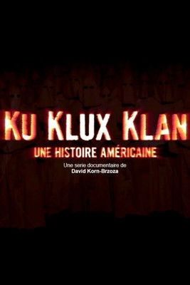 Escena 6 de Ku Klux Klan : une histoire américaine