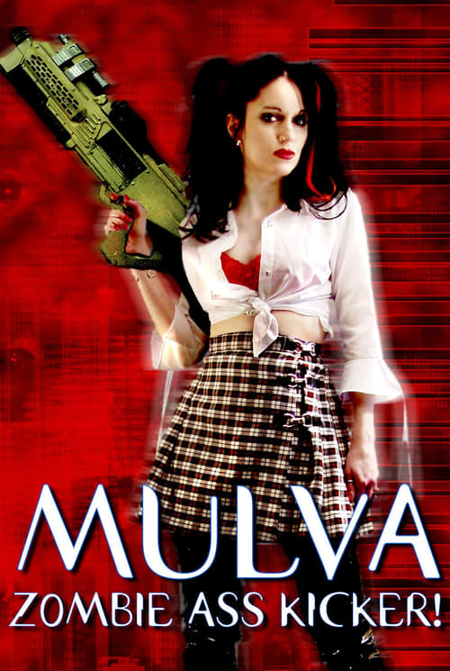 Mulva: Zombie Ass Kicker! (2001)