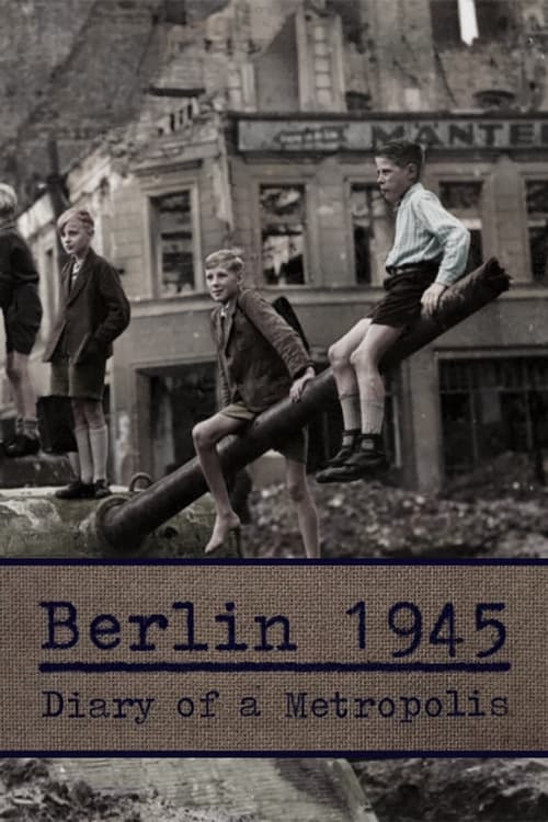 Poster Berlin 1945 - Tagebuch einer Großstadt 2020