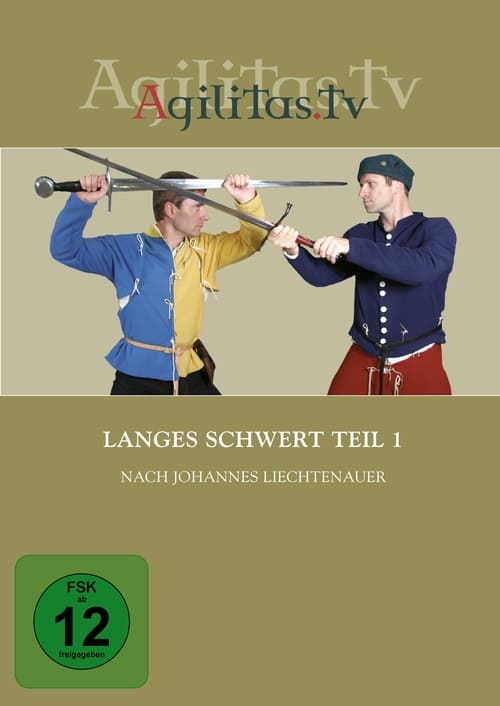 Poster Langes Schwert Teil 1 nach Johannes Liechtenauer 2005