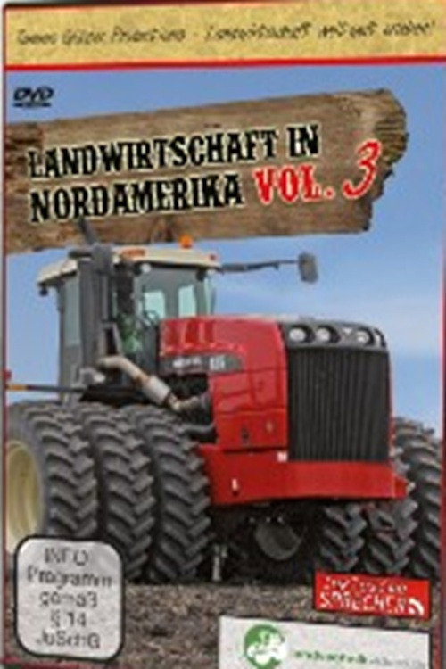 Landwirtschaft in Nordamerika Vol.3