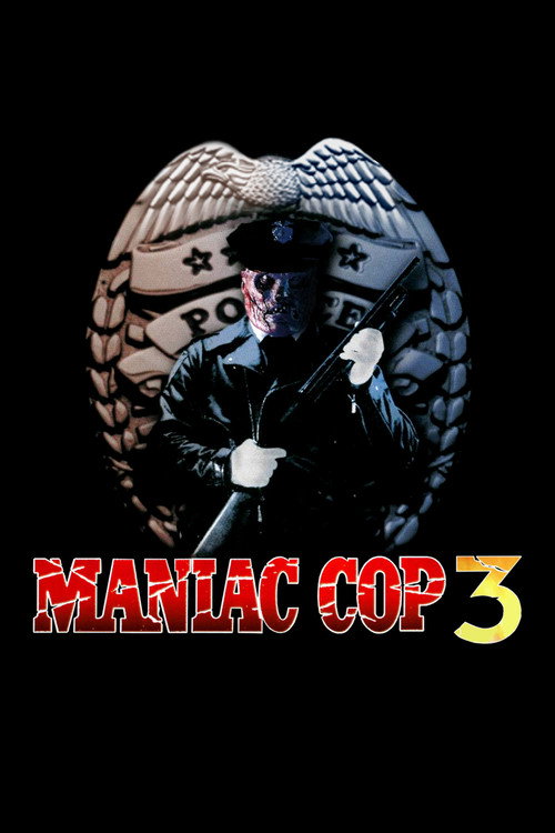 Maniac Cop 3: Badge of Silence