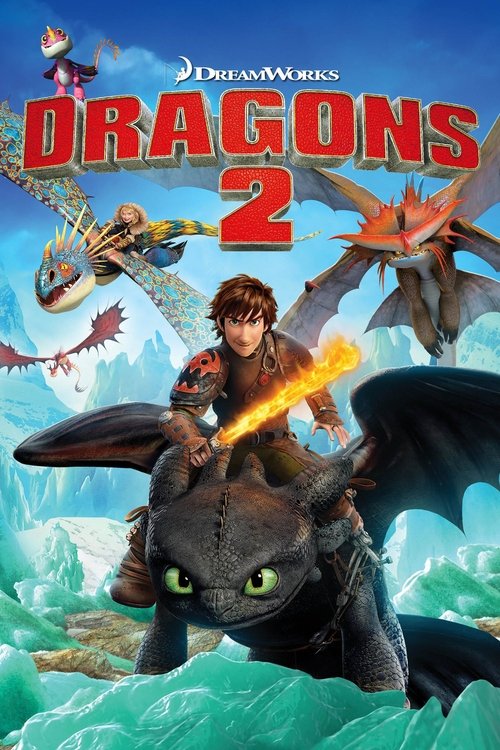 Poster image du film Dragons 2 Dragons 2