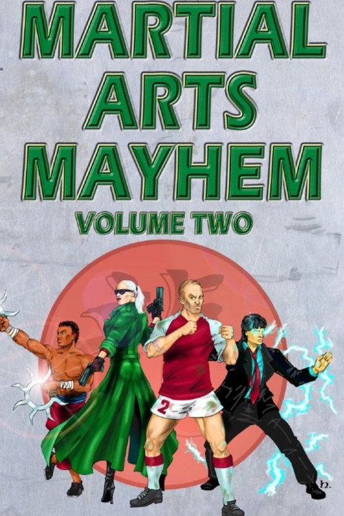 Martial Arts Mayhem Vol. 2