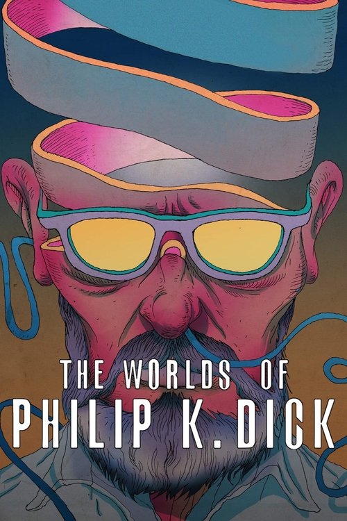 Where to stream The Worlds of Philip K. Dick