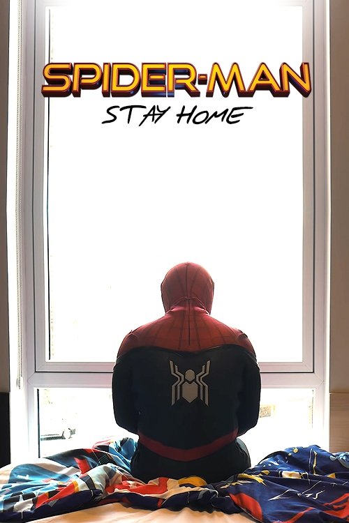 Spider-Man: Stay Home 2020