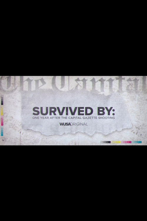 Survived By: One Year After the Capital Gazette Shooting poster