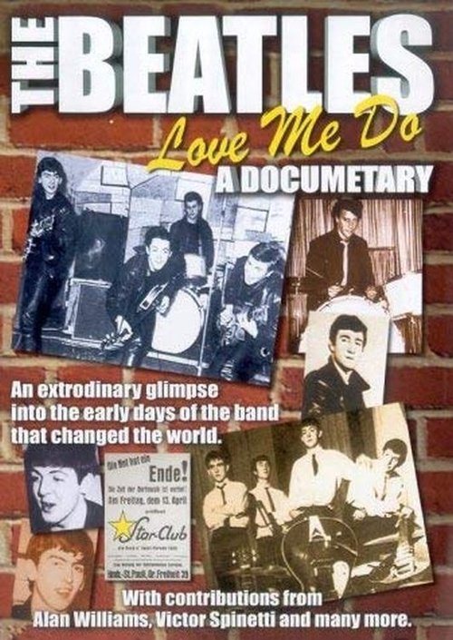 The Beatles: Love Me Do - A Documentary 2005