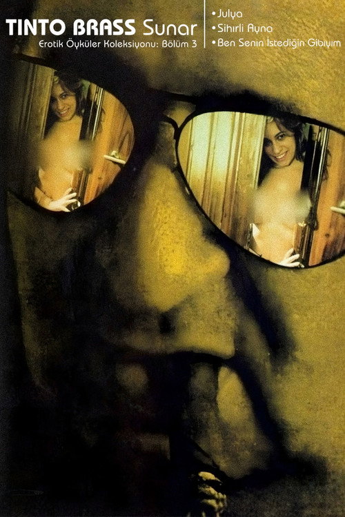 Tinto Brass'tan Erotik Kısa Öyküler: 3. Bölüm