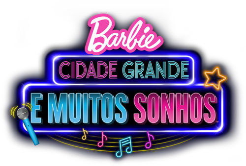 Barbie: Cidade Grande e Muitos Sonhos - Logo 3