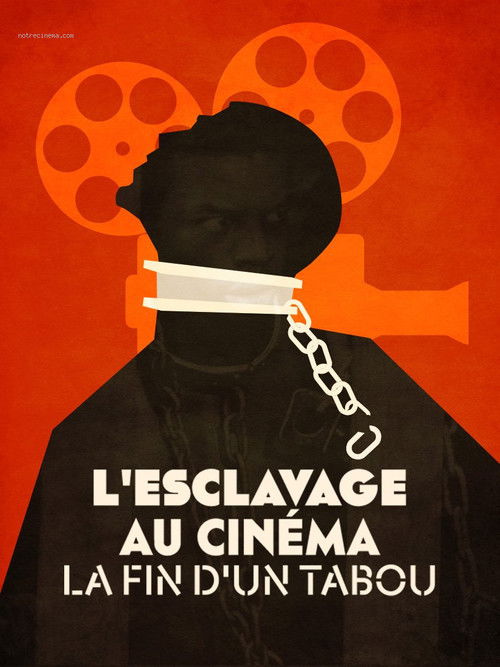L’esclavage au cinéma, la fin d’un tabou ? poster