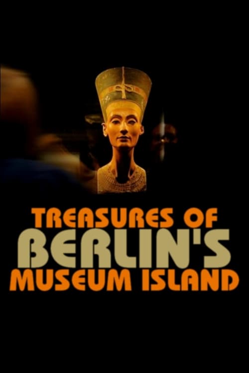Treasures of Berlin's Museum Island 2018