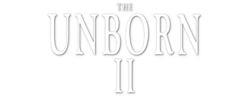 The Unborn II