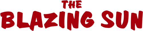 The Blazing Sun