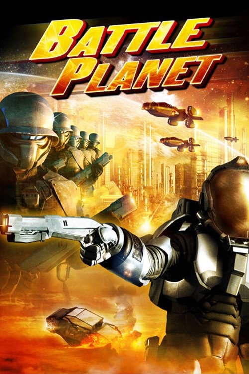 Poster image du film Battle Planet Battle Planet