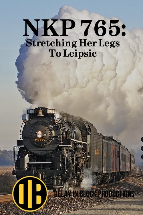 NKP 765: Stretching Her Legs to Leipsic (2024) poster