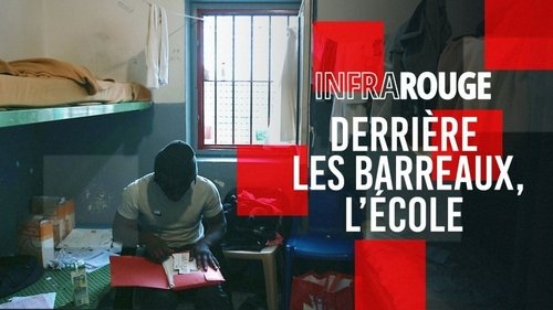 Derrière les barreaux, l'école