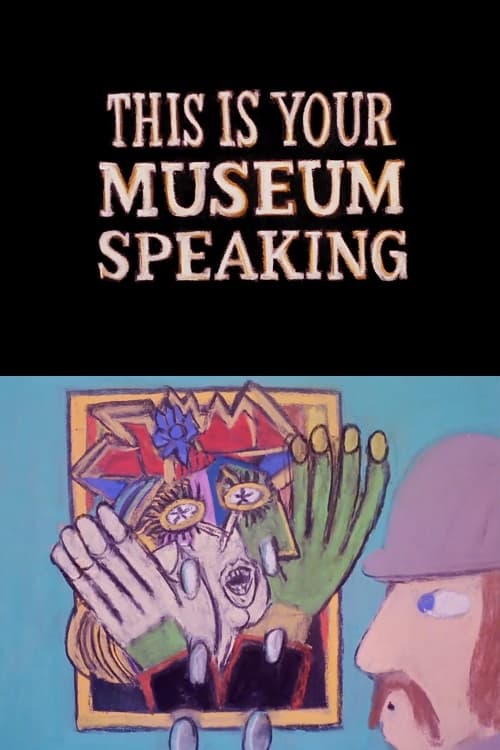 This Is Your Museum Speaking (1979)