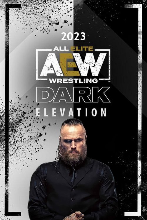 AEW Dark: Elevation, S03 - (2023)