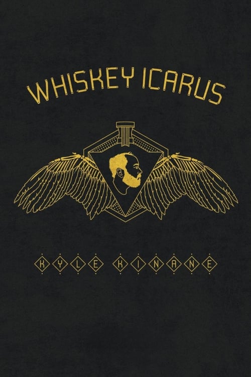 Kyle Kinane: Whiskey Icarus (2012)