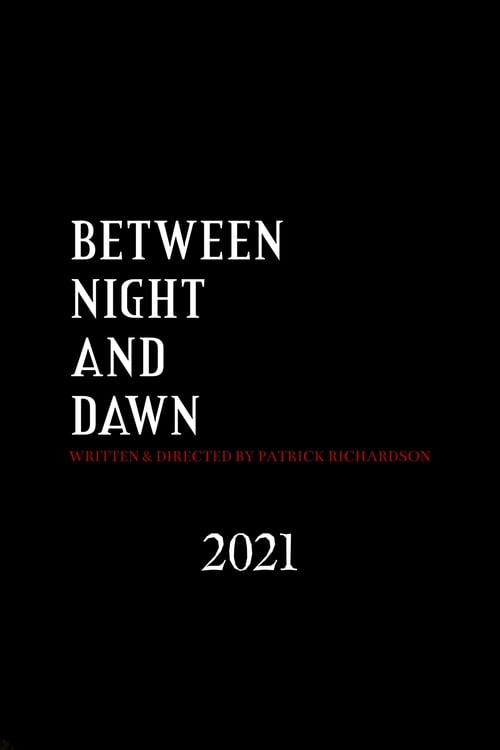 Póster oficial de Between Night And Dawn (2024) - Horror