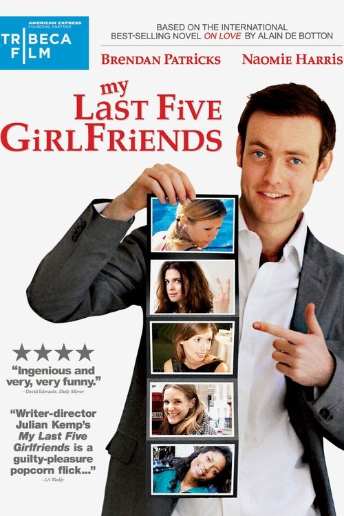 My Last Five Girlfriends 2010