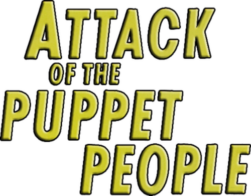 Attack of the Puppet People