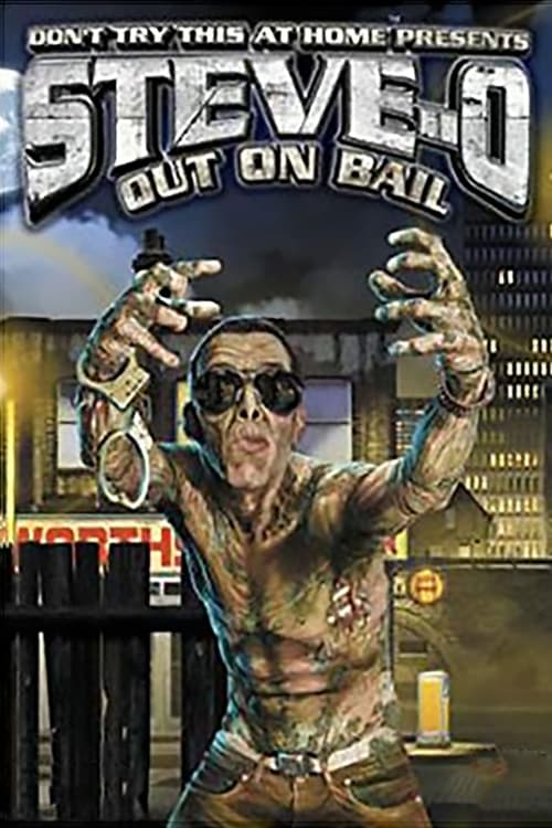 Steve-O: Out on Bail 2003