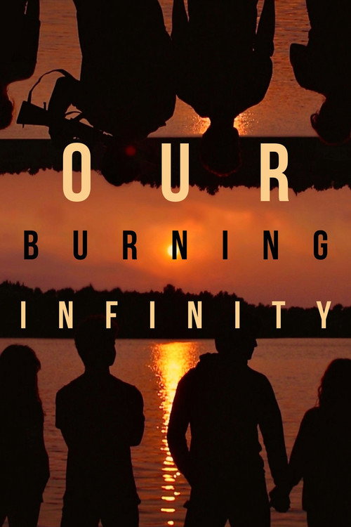 Our Burning Infinity
