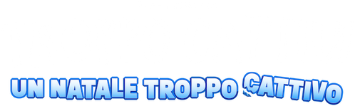 Troppo cattivi - Un Natale troppo cattivo official logo