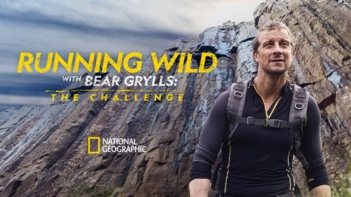 Running Wild with Bear Grylls: The Challenge