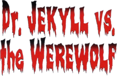 Dr. Jekyll vs. the Werewolf