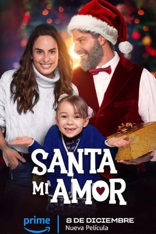 לצאת עם סנטה / Santa Mi Amor לצפייה ישירה