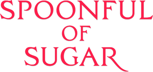 Spoonful of Sugar