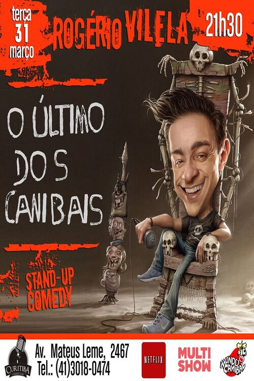 Rogério Vilela - O Último dos Canibais