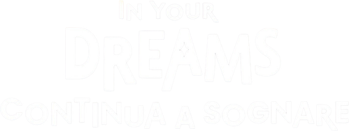 In Your Dreams - Continua a sognare official logo