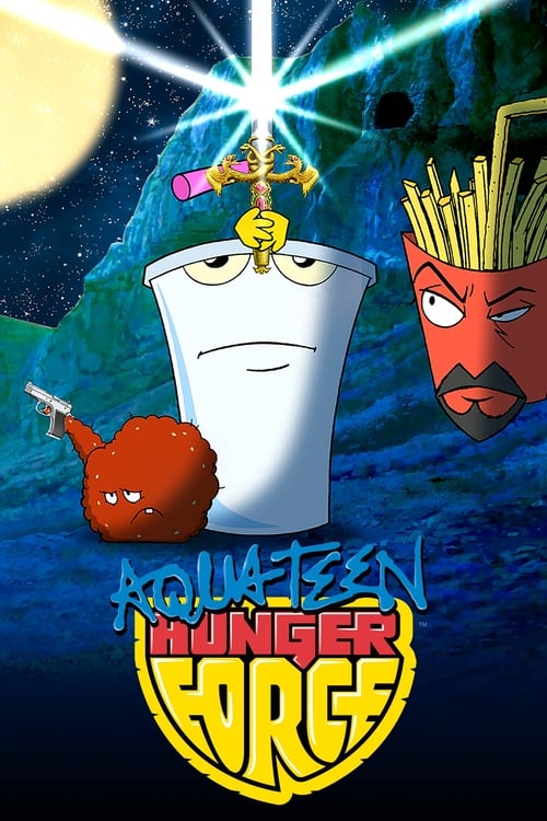 Aqua Teen Hunger Force poster