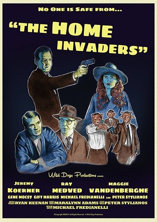 The Home Invaders (2016)
